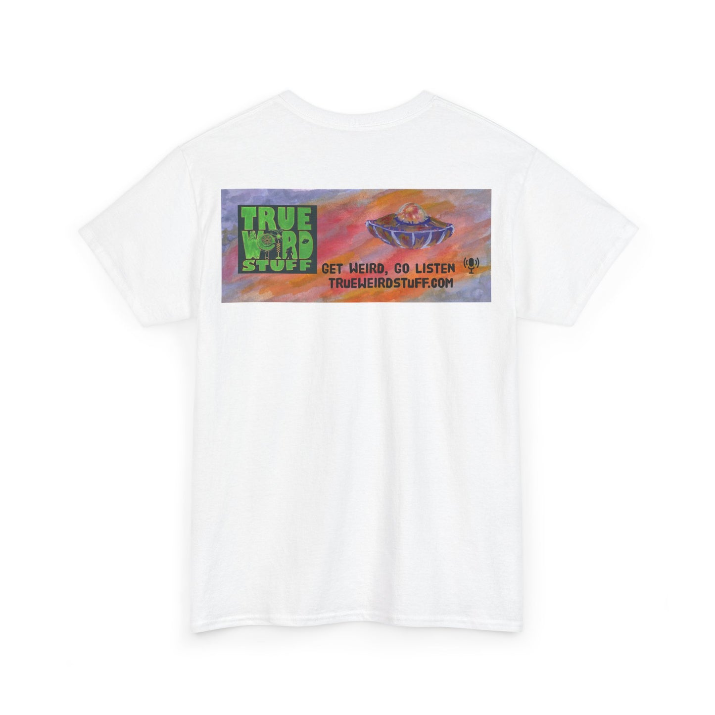 True Weird Stuff Heavy Cotton T