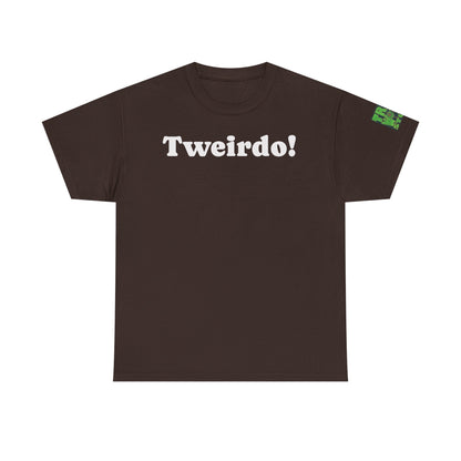 Official Tweirdo Heavy Cotton Tee