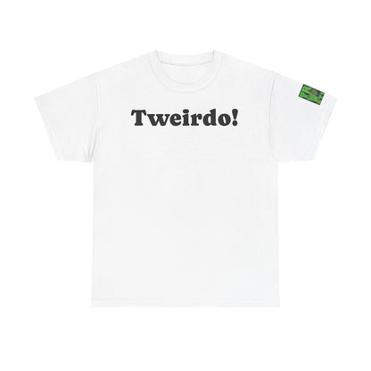 Official Tweirdo Heavy Cotton Tee