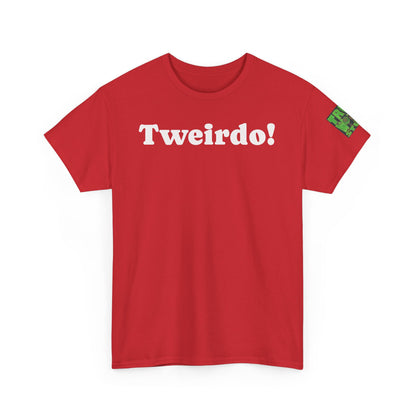 Official Tweirdo Heavy Cotton Tee