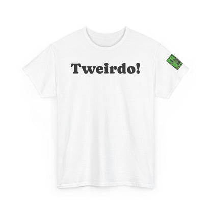 Official Tweirdo Heavy Cotton Tee
