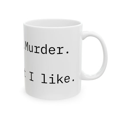 Food. Pets. Murder Mug