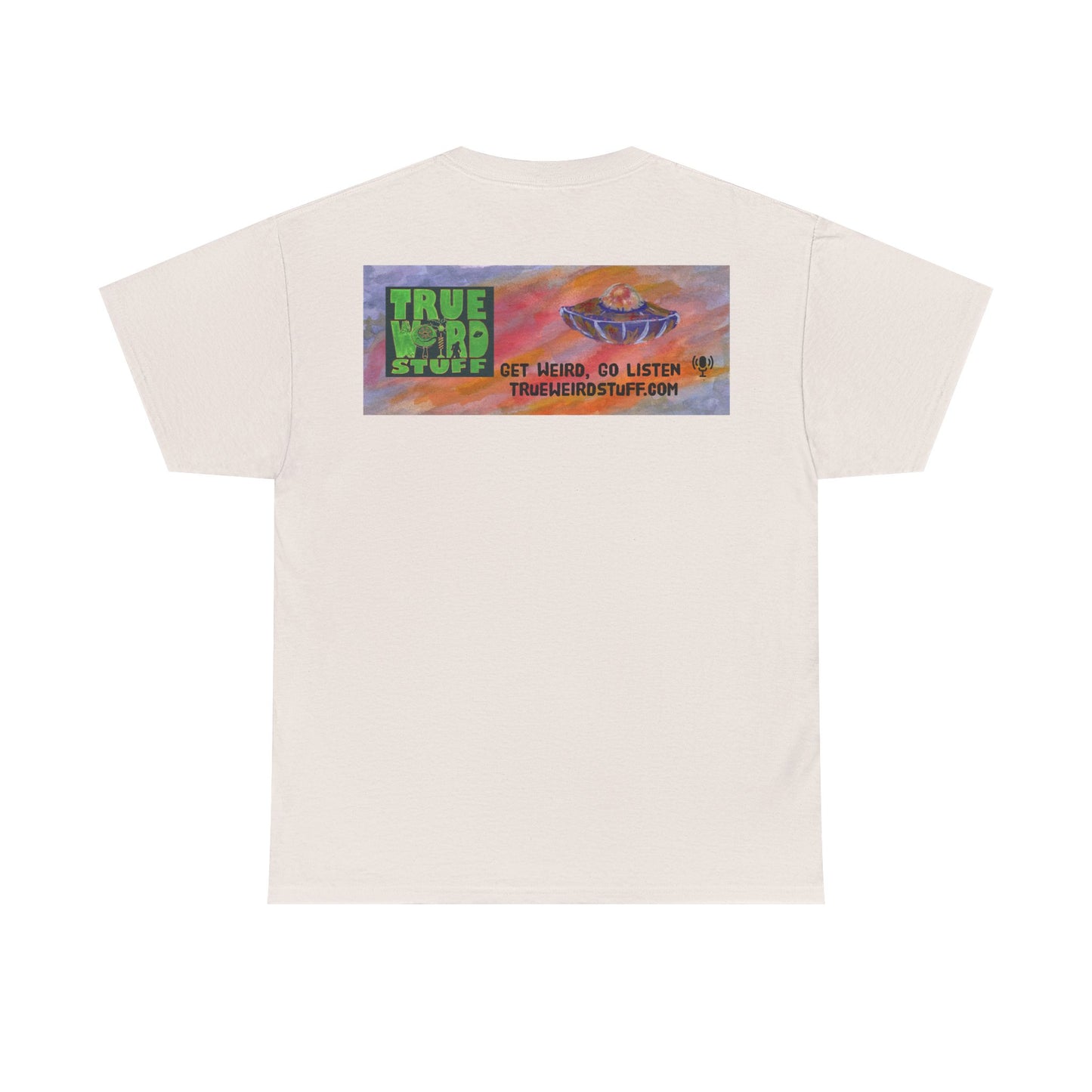 True Weird Stuff Heavy Cotton T