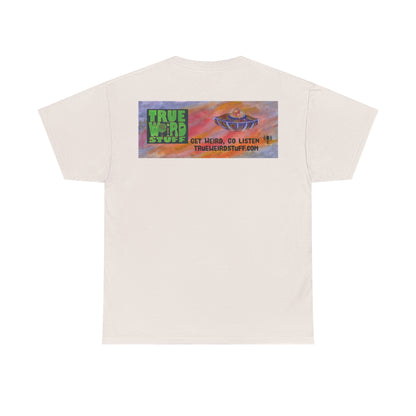 True Weird Stuff Heavy Cotton T