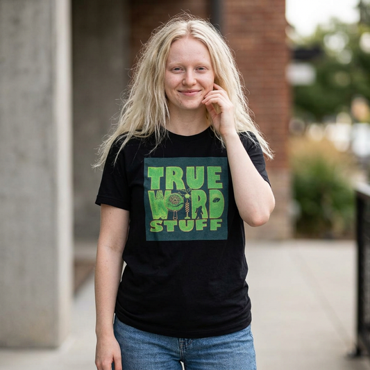 True Weird Stuff Feminine-cut Tee