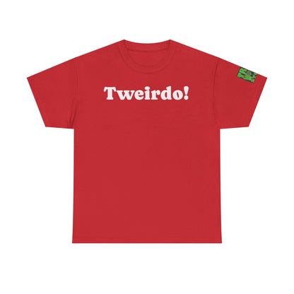 Official Tweirdo Heavy Cotton Tee