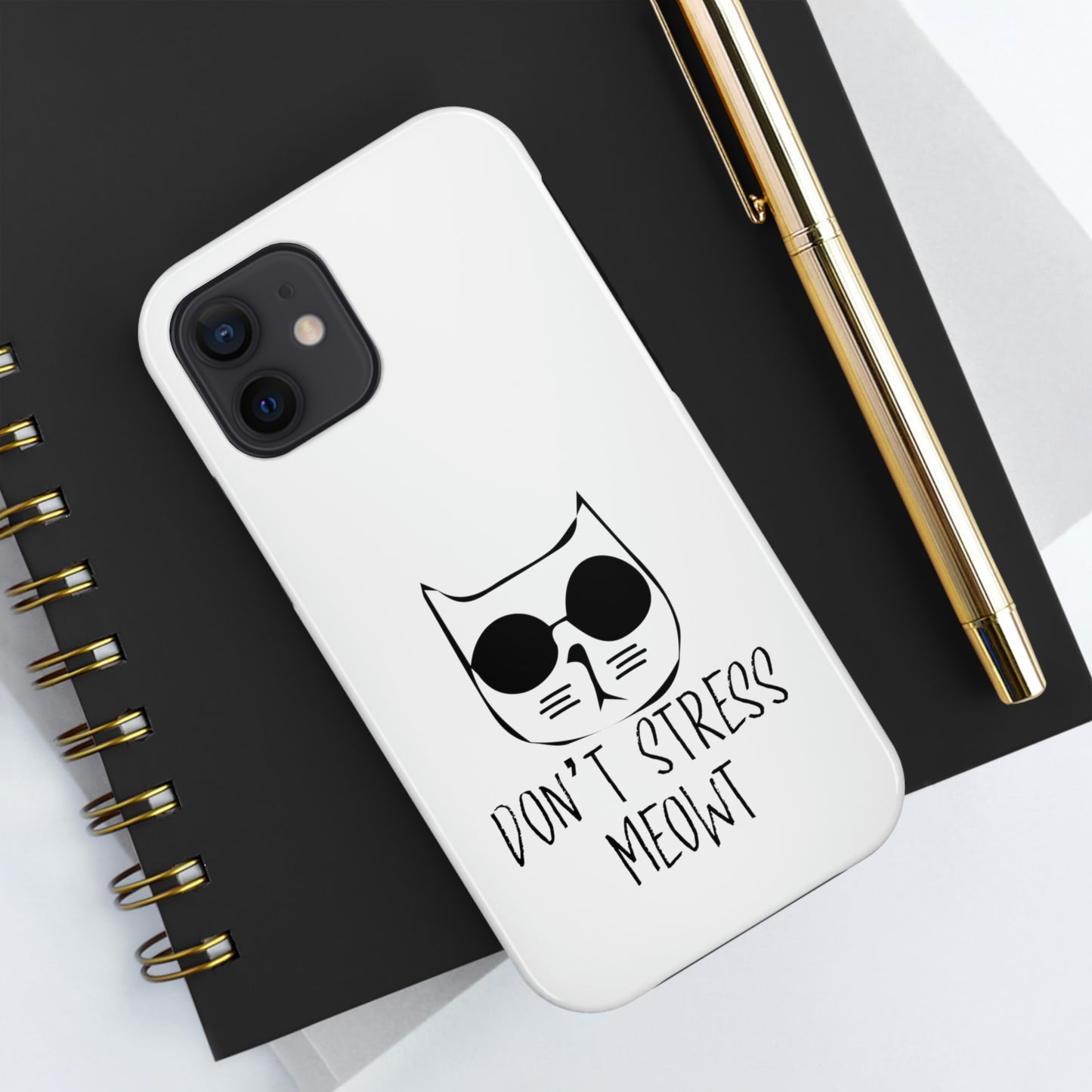 Don't Stress Meowt Tough Phone Cases by Case-Mate