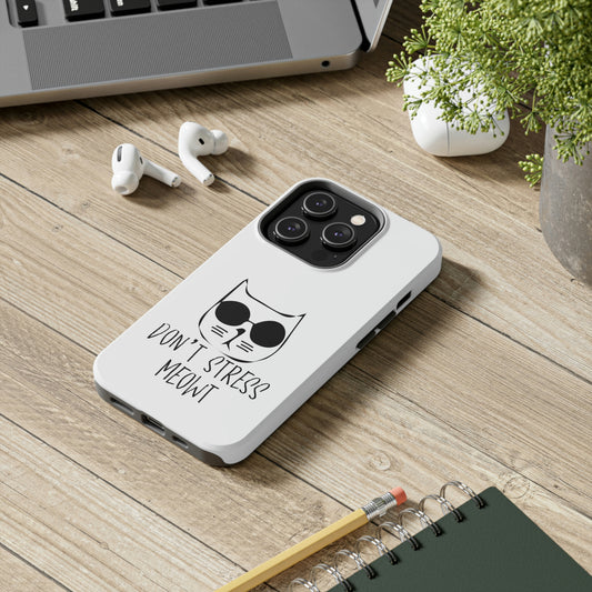 Don't Stress Meowt Tough Phone Cases by Case-Mate – Cat Lover Gift